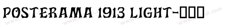 Posterama 1913 Light字体转换 Posterama 1913 Light字体转换